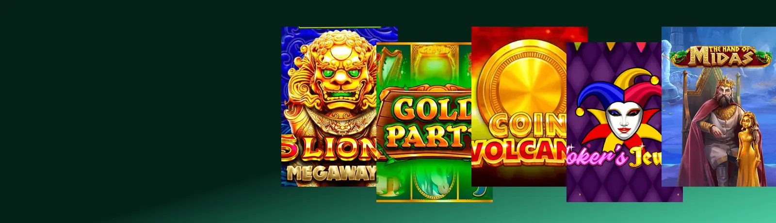 Portadas de tragamonedas 5 Lions Megaways, Gold Party, Coin Volcano y The Hand of Midas sobre fondo verde